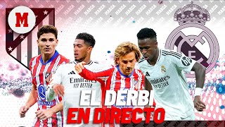 DIRECTO  Atlético de Madrid  Real Madrid derbi madrileño en directo  LaLiga EA Sports [upl. by Novak767]