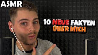 ASMR  10 NEUE FAKTEN ÜBER MICH GERMAN  ASMR Tony [upl. by Amary]