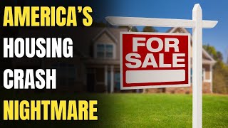 The Impending American Housing Crash A Deep Dive [upl. by Woll]