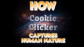 Why Cookie Clicker is so Addictive  A Cookie Clicker Documentary [upl. by Neisa]