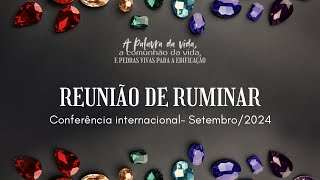 Reunião de ruminar  Conferência internacional  Fev2024 [upl. by Annaear]