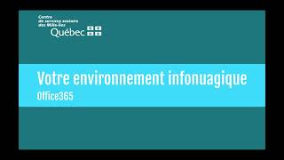 Votre environnement Office365 [upl. by Eirovi]