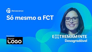 Só mesmo a FCT  Extremamente Desagradável [upl. by Ahsilif967]