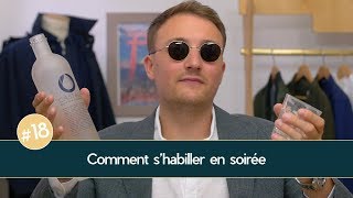 Comment shabiller en SOIRÉE  Parlons Vêtements 18 [upl. by Mullane]