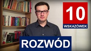 10 rzeczy które musisz wiedzieć o rozwodzie  Wskazówki Prawne 3 [upl. by Latreshia]