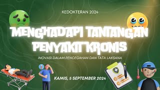 Mini Simposium  Menghadapi Tantangan Penyakit Kronis  Inovasi Dalam Pencegahan dan Tata Laksana 1 [upl. by Ateloiv]