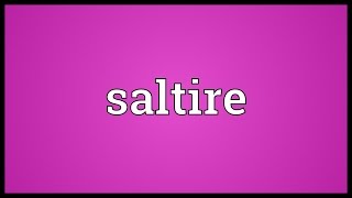 Saltire Meaning [upl. by Nelag408]