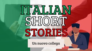 Un nuovo collega  Learn Italian with Italian Short Stories 5 [upl. by Leonid]