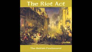 Free HD Audio Book The Riot Act by British Parliament Public Domain Audiobook [upl. by Erdnassac791]