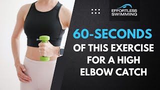 60Seconds Of This Exercise For A High Elbow Catch [upl. by Aicram]