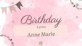 Anne Marie  Birthday 2 [upl. by Altaf]