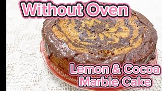 Lemon amp Cocoa Marble Cake  Without oven  Easy fluffy Cake [upl. by Jehiah]