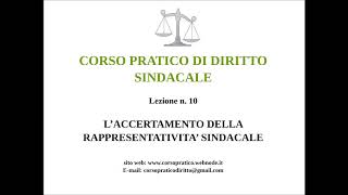 10 LACCERTAMENTO DELLA RAPPRESENTATIVITA SINDACALE [upl. by Jermayne]