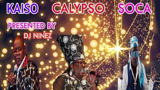 CLASSIC KAISO  CALYPSO  OLD SCHOOL SOCA MIX  PRESENTED BY DJ NINEZ [upl. by Ellevehc]