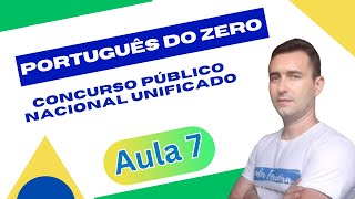 Português do Zero  Aula 7  Estruturação do Período  CNU  Correios  Resolução questões [upl. by Oz550]