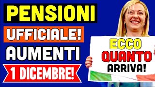 PENSIONI 👉 AUMENTI DAL 1° DICEMBRE❗️È UFFICIALE ECCO QUANTO RICEVERETE IN TUTTOCONGUAGLI💰 💶 [upl. by Arri]