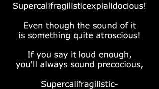 Mary Poppins Musical Supercalifragilisticexpialidocious LYRICS [upl. by Ynafetse379]