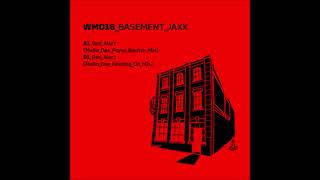 BASEMENT JAXX  RED ALERT MELLA DEE PANEL BEATER MIX [upl. by Pammy]