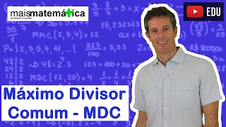 Matemática Básica  Aula 12  Máximo divisor comum  MDC [upl. by Fabrin]