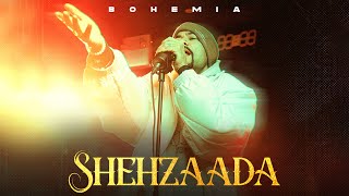 BOHEMIA  Shehzaada Song  Hip Hop Rap Punjabi  New Punjabi Song 2024  Rap Star Reloaded 20th Apr [upl. by Hamal]