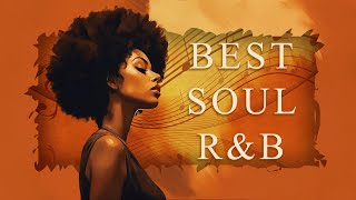 Neo soul music  Best Soul RampB mix of all time  Soul songs for your time relaxing [upl. by Rachael]