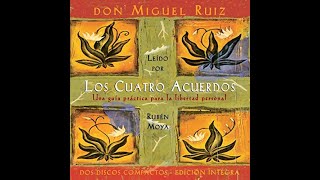 Los Cuatro Acuerdos Audiolibro don Miguel Ruiz [upl. by Ailedua]