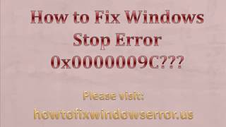 Best Method to Fix Windows Stop Error 0x0000009C [upl. by Range611]