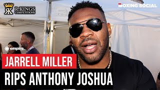 Jarrell Miller HITS OUT At Anthony Joshua PREDICTS Dubois Victory [upl. by Beilul]