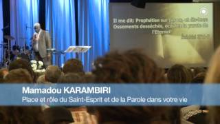 mamadou karambiri  Place et rôle du SaintEsprit et de la Parole dans votre vie [upl. by Ronyar197]