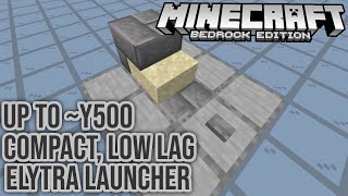 Low Lag Compact Elytra Launcher Y500 for Minecraft Bedrock Tutorial 114 [upl. by Spooner]