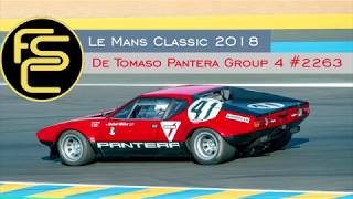 DE TOMASO PANTERA GROUP4 2263  Le Mans Classic 2018  Pregrid [upl. by Chevy]