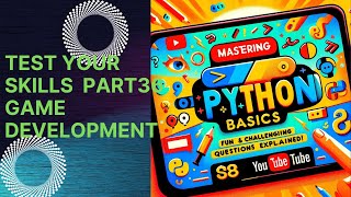 Mastering Python Basics Fun and Challenging Questions Explained Part36Game Development [upl. by Neal]