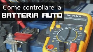 Come controllare lo stato della batteria dellauto con un tester  multimetro [upl. by Aieki610]