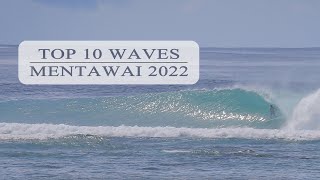 TOP 10 MENTAWAI WAVES l 2022 SEASON [upl. by Lebiralc]