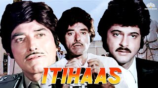 राज कुमार और अनिल कपूर की धमाकेदार हिंदी एक्शन मूवी HD  Itihaas 1987  Raaj Kumar Ki Movie [upl. by Hulen]