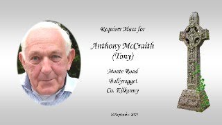 Requiem Mass for Anthony Tony McCraith Moate Road Ballyragget Kilkenny 10 Sept 2024 [upl. by Valerle]