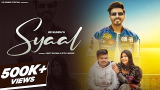 SyaalOfficial VideoKP KunduBintu PabraAnkit Narwal Haryanvi Songs Haryanavi 2024 MagicAlbum [upl. by Kellen249]