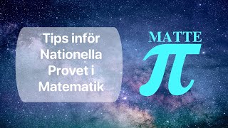 Tips inför Nationella Proven i Matematik [upl. by Nogam]