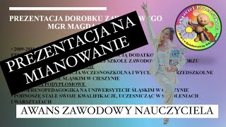 PREZENTACJA NA MIANOWANIE awans zawodowy na nauczyciela mianowanego [upl. by Emmie]