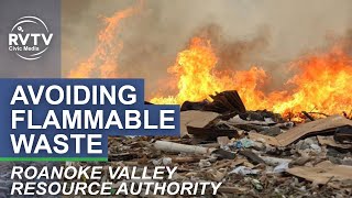 Avoiding Flammable Waste at our Landfills [upl. by Jaynell]