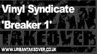 Vinyl Syndicate Breaker 1 [upl. by Ariait179]