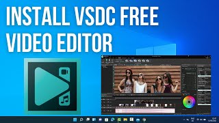 How To Install VSDC Free Video Editor On Windows 11 [upl. by Anerac]