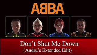 ABBA  Dont shut Me Down Andrus Extended Edit [upl. by Anirba]