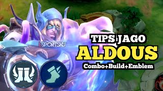 CARA MAIN ALDOUS META TERBARU BUILD amp EMBLEM ALDOUS TERSAKIT 2024 ALDOUS EXPLANE GAMEPLAY [upl. by Airolg]