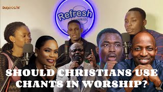 Should Christians Use Chants in Worship  Refresh Podcast Episode 9 [upl. by Aiuqenehs]