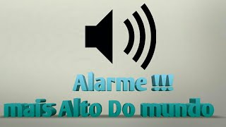 Toque para alarme o mais alto do mundo [upl. by Armond545]