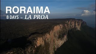 MOUNT RORAIMA 8 day hike to LA PROA 4K  a short film [upl. by Hamal]