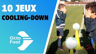 10 jeux coolingdown  U6U12 [upl. by Drolet717]