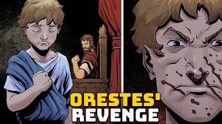 Orestes Revenge  Ep 23  Greek Mythology  Oresteia [upl. by Clarie323]