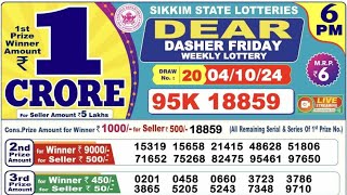 sikkim state dear dasher friday weekly lottery result  dear lottery result today 6pm live 4102024 [upl. by Rochus]